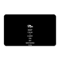 Keep Calm And Carry On My Wayward Son Magnet (rectangular)