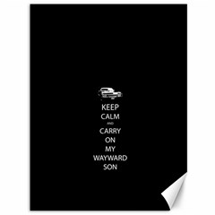 Keep Calm And Carry On My Wayward Son Canvas 36  X 48   by TheFandomWard