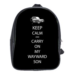 Keep Calm And Carry On My Wayward Son School Bag (large) by TheFandomWard