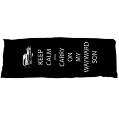 Keep Calm And Carry On My Wayward Son Body Pillow (dakimakura) Case (two Sides) by TheFandomWard