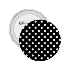 Black And White Polka Dots 2 25  Buttons