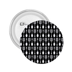 Black And White Spatula Spoon Pattern 2.25  Buttons