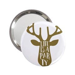 Life Is A Party Buck Deer 2 25  Handbag Mirrors