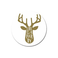 Life Is A Party Buck Deer Magnet 3  (round)