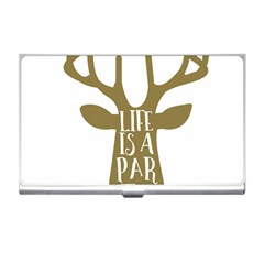 Life Is A Party Buck Deer Business Card Holders