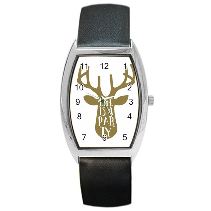 Life Is A Party Buck Deer Barrel Metal Watches