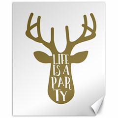 Life Is A Party Buck Deer Canvas 11  X 14  