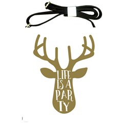 Life Is A Party Buck Deer Shoulder Sling Bags