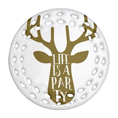 Life Is A Party Buck Deer Ornament (round Filigree) 