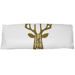 Life Is A Party Buck Deer Body Pillow Cases (dakimakura) 