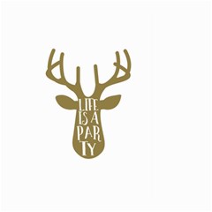 Life Is A Party Buck Deer Large Garden Flag (two Sides)