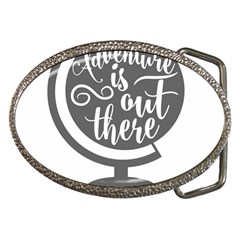 Adventure Is Out There Belt Buckles