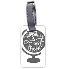 Adventure Is Out There Luggage Tags (one Side) 