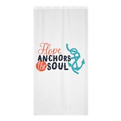 Hope Anchors The Soul Nautical Quote Shower Curtain 36  X 72  (stall)  by CraftyLittleNodes