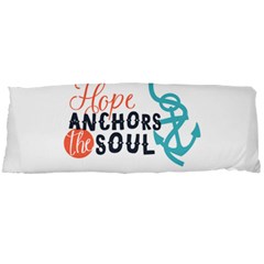 Hope Anchors The Soul Nautical Quote Body Pillow Cases Dakimakura (two Sides) 