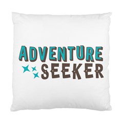 Adventure Seeker Standard Cushion Case (one Side)  by CraftyLittleNodes