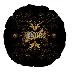 Music The Word With Wonderful Decorative Floral Elements In Gold Large 18  Premium Flano Round Cushions