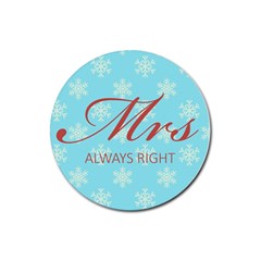 Mrs Always Right Drink Coaster (round)