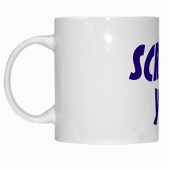 S You White Coffee Mug