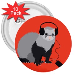 Funny Music Lover Ferret 3  Buttons (10 Pack) 