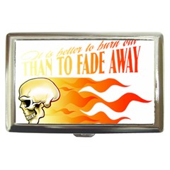 Its Better To Burn Out Than To Fade Away Cigarette Money Cases by Zerohabanero