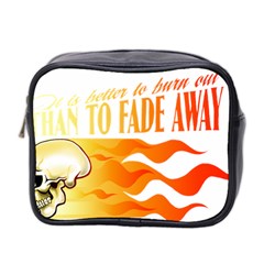 Its Better To Burn Out Than To Fade Away Mini Toiletries Bag 2-side by Zerohabanero