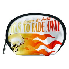 Its Better To Burn Out Than To Fade Away Accessory Pouches (medium) 