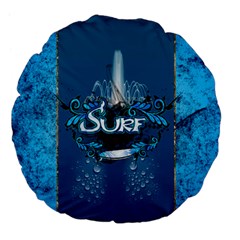 Surf, Surfboard With Water Drops On Blue Background Large 18  Premium Flano Round Cushions by FantasyWorld7