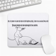 Better To Take Time To Think Large Mousepads