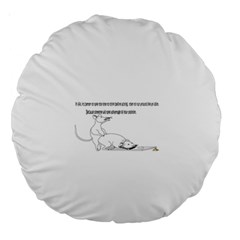 Better To Take Time To Think Large 18  Premium Round Cushions