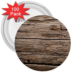 Weathered Wood 3  Buttons (100 Pack)  by trendistuff