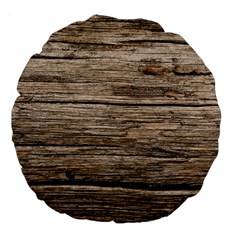 Weathered Wood Large 18  Premium Flano Round Cushions