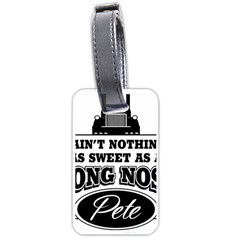 Pete Luggage Tags (one Side)  by Bigfootshirtshop