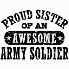 Proud Army Soldier Sister Collage 8  X 10  by Bigfootshirtshop