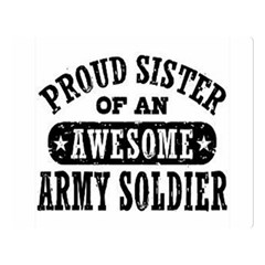 Proud Army Soldier Sister Double Sided Flano Blanket (large)  by Bigfootshirtshop