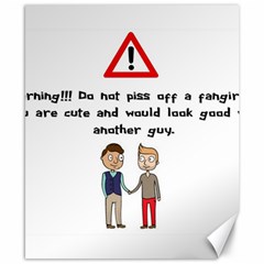 Warning! Fangirl Canvas 8  X 10 