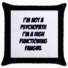 High Functioning Fangirl Throw Pillow Cases (black)