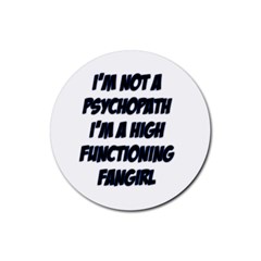 High Functioning Fangirl Rubber Round Coaster (4 Pack)  by girlwhowaitedfanstore