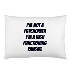 High Functioning Fangirl Pillow Cases (two Sides)