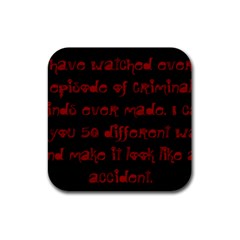 I ve Watched Enough Criminal Minds Rubber Square Coaster (4 Pack)  by girlwhowaitedfanstore