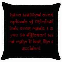 I ve Watched Enough Criminal Minds Throw Pillow Cases (black) by girlwhowaitedfanstore