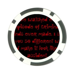 I ve Watched Enough Criminal Minds Poker Chip Card Guards by girlwhowaitedfanstore