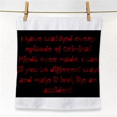 I ve Watched Enough Criminal Minds Face Towel by girlwhowaitedfanstore