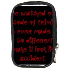 I ve Watched Enough Criminal Minds Compact Camera Cases