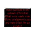 I ve Watched Enough Criminal Minds Cosmetic Bag (Large)  Front