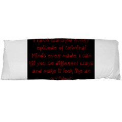 I ve Watched Enough Criminal Minds Body Pillow Cases (dakimakura)  by girlwhowaitedfanstore