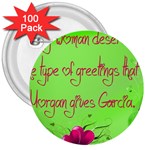 Garcia s Greetings 3  Buttons (100 pack)  Front