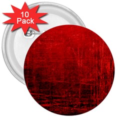 Shades Of Red 3  Buttons (10 Pack)  by trendistuff