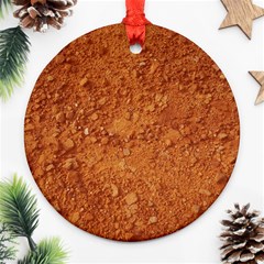 Orange Clay Dirt Round Ornament (two Sides)  by trendistuff