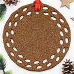 DARK BROWN SAND TEXTURE Round Filigree Ornament (2Side)